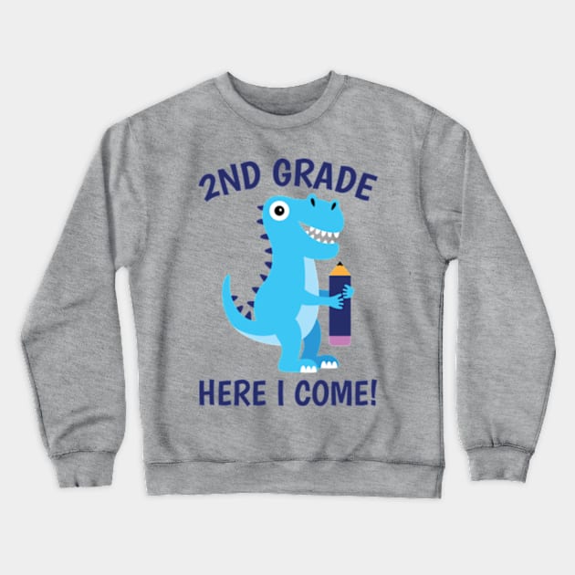 2nd Grade Here I Come! Cute Dinosaur Back To School Quote Crewneck Sweatshirt by JaiStore